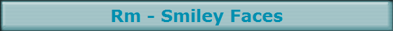 Rm - Smiley Faces