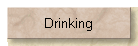 Drinking